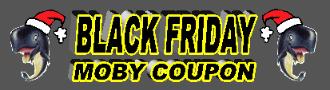BLACK FRIDAY - MOBY COUPON